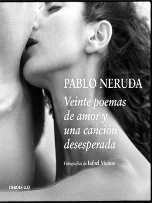 cover image of Veinte poemas de amor y una canción desesperada